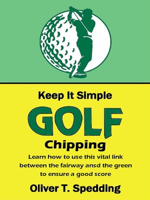 cover image of Keep it Simple Golf--Chipping